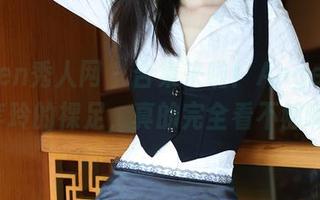 Xiuren秀人网 – 合集来啦！AngelaLee李玲的裸足，真的完全看不够啊！